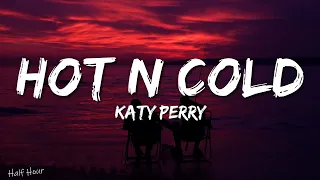 Katy Perry - Hot N Cold (lyrics)