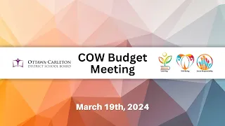 March 19, 2024 - OCDSB - COW Budget Meeting