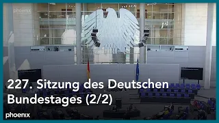 227. Sitzung des Deutschen Bundestages