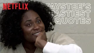 Taystee’s Best Quotes on OITNB | Netflix
