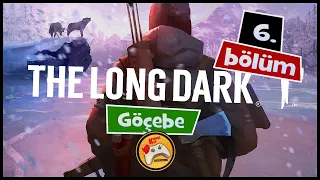 THE LONG DARK - Göçebe #6 Kaybolduk (Mücadele Modu)