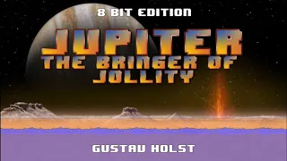 Holst - Jupiter (8 Bit Edition)