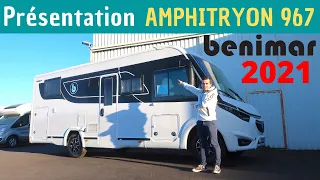 Présentation du BENIMAR Amphitryon 967 "Modèle 2021" *Instant Camping-Car*