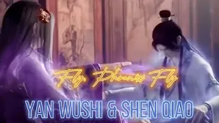 [YanShen] Yan Wushi & Shen Qiao - Fly, Phoenix Fly