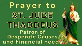 Prayer to ST. JUDE THADDEUS for Desperate Cases and Financial needs / Grateful Hearts 💝