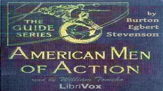 American Men of Action | Burton Egbert Stevenson | Biography & Autobiography | Talking Book | 4/5