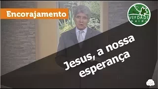 0592 - Jesus, a nossa esperança