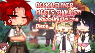 DEMON SLAYER meets SHANKS?! + reacting to one piece.