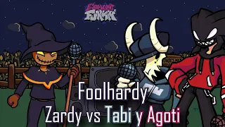 Foolhardy pero es Zardy vs Tabi y Agoti | Friday Night Funkin