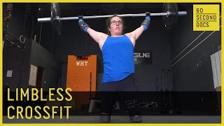 Limbless Crossfit | Lindsay Hilton // 60 Second Docs