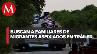 Suman 50 migrantes muertos hallados en tráiler en Texas; 22 son mexicanos: SRE