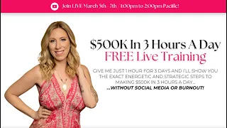 $500K in 3 Hours A Day LIVE Training - Day 3