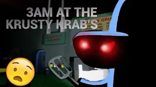 What happens at the Krusty Krab at 3am??