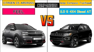 2021 Citroen C5 Aircross Feel vs Jeep Compass 2.0 S 4X4 Diesel AT Base Varient Comparison