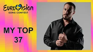 EUROVISION 2024 | MY TOP 37