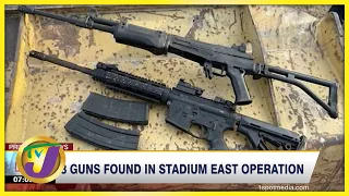 8 Guns Found in Stadium East Operation | TVJ News