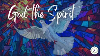 God the Spirit | Lyric Video | Matt Boswell | Logos Church