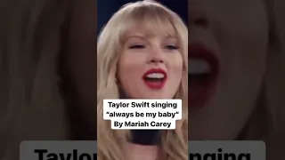 taylor swift singing “always be my baby” by mariah carey #shorts
