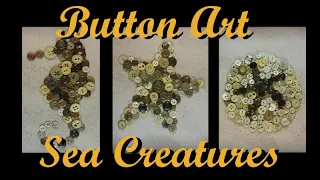 Button Art Sea Creatures. Upcycle Antique Buttons