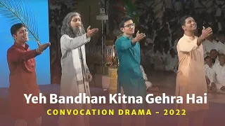 Yeh Bandhan Kitna Gehra Hai | Sai Maa | Convocation Drama - 2022 | Final Song