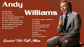 Andy Williams 2023 ~ Top 10 Best Songs ~ Greatest Hits ~ Full Album