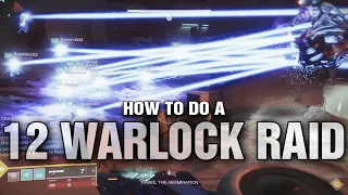 How To Do A... 12 WARLOCKS RAID!!!! (The BEST Glitch in Destiny 2 Beyond Light!)