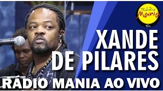 🔴  Radio Mania - Xande de Pilares - Clareou