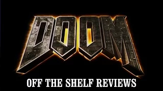 Doom Review - Off The Shelf Reviews