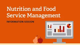 Nutrition & Food Service Management Info Session