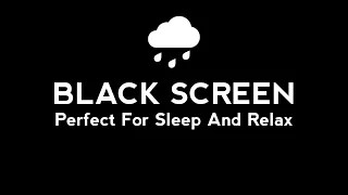 Black Screen Rain Sounds No Ads - Best For Relaxation