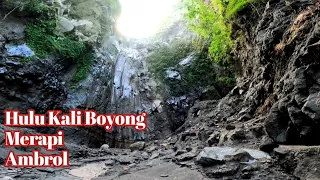 Hulu Sungai Boyong Merapi Ambrol | susur jejak aliran lahar