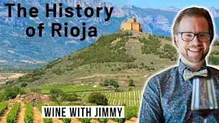 The Fascinating History of Wine in Rioja (For WSET Level 4 Diploma)