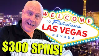 NOTHING BUT $300 SPINS IN LAS VEGAS!!