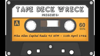 Mike Allen - Capital Radio 95.8FM April 11 1986