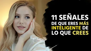 11 Señales que Revelan que Eres Más Sabio e Inteligente De Lo Que Crees | Razonamiento Critico