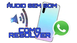 Áudio do WhatsApp sem som no Redmi Note 8, como resolver! (Áudio mudo, método simples)