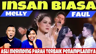 ROMANTIS YANG EMOSIONAL MEMBUAT KAMI TERPUKAU BANGET - Melly Ft Faul INSAN BIASA