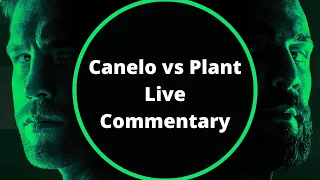 CANELO vs PLANT full fight LIVE COMMENTARY!!