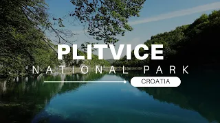 EXPLOREAZĂ Croația, Parcul Național PLITVICE 🇭🇷