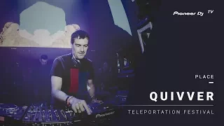 QUIVVER live @ МИКС afterparty | TELEPORTATION Festival Moscow @ Pioneer DJ TV