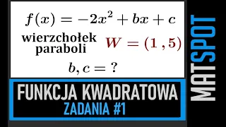 Funkcja kwadratowa - zadania #1