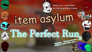item asylum - All Perfect Runs Solo