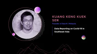 Kuang Keng Kuek Ser - Covering Covid-19 in Southeast Asia