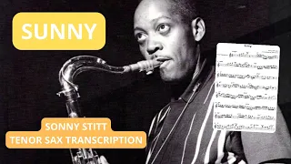 Sunny  - Sonny Stitt Tenor Sax Solo TRANSCRIPTION