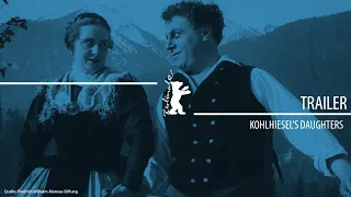 "Kohlhiesel’s Daughters" (Kohlhiesels Töchter) | Trailer | Berlinale 2024