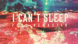 Still Corners - I Can't Sleep - 2023 Remaster