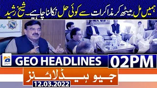 Geo News Headlines Today 02 PM | Sheikh Rashid | PM Imran Khan | no-confidence motion |12th March