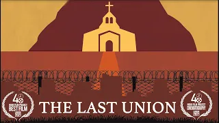 THE LAST UNION| 1st @48HFP LDN '21|Filmapalooza 3rd Best Film|Cannes Film Festival Short Film Corner