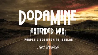 Purple Disco Machine - Dopamine ft. Eyelar [Extended Mix] (Lyrics traduzione in Italiano 🇮🇹)