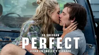 ED SHEERAN - PERFECT | LETRA EN INGLÉS Y ESPAÑOL (ENDLESS LOVE)